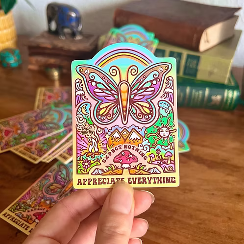 Appreciate Everything Sticker